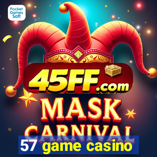 57 game casino